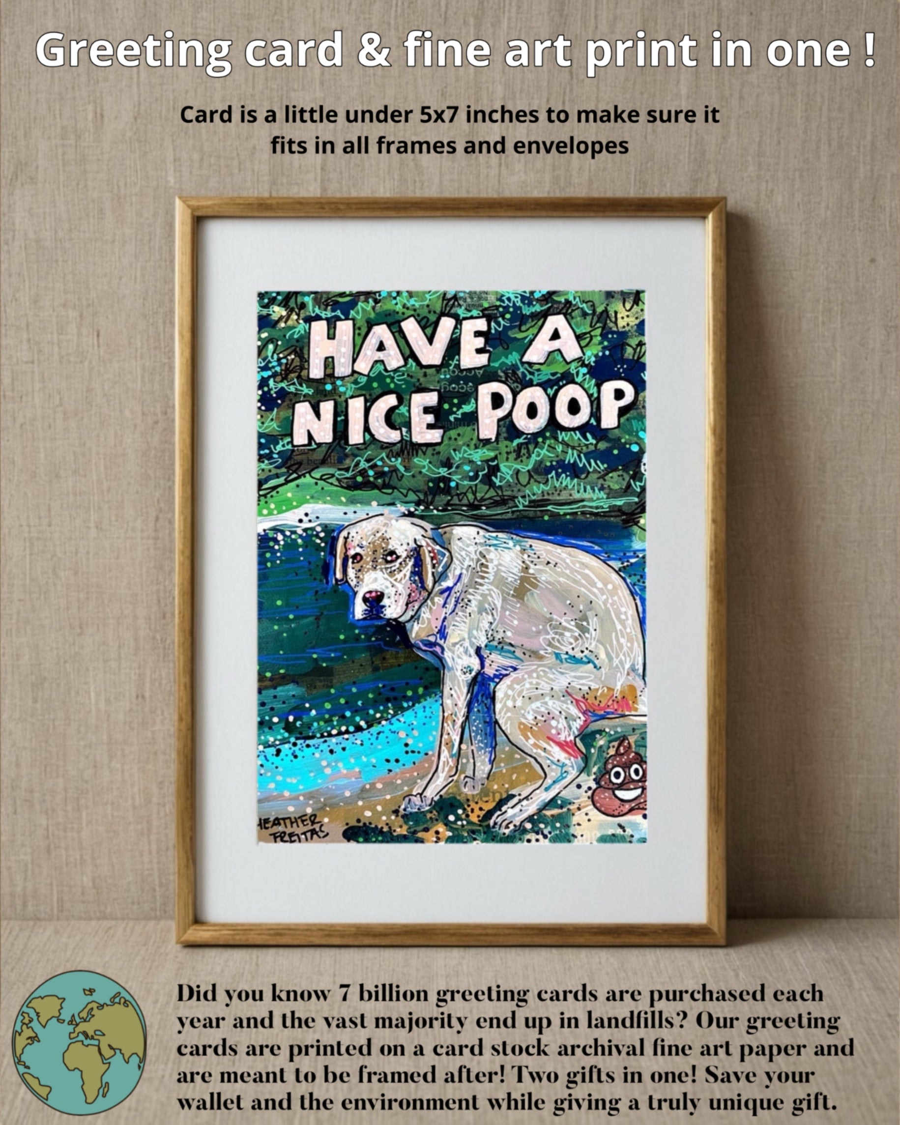 Have A Nice Poop - Greeting Card / Fine Art Print