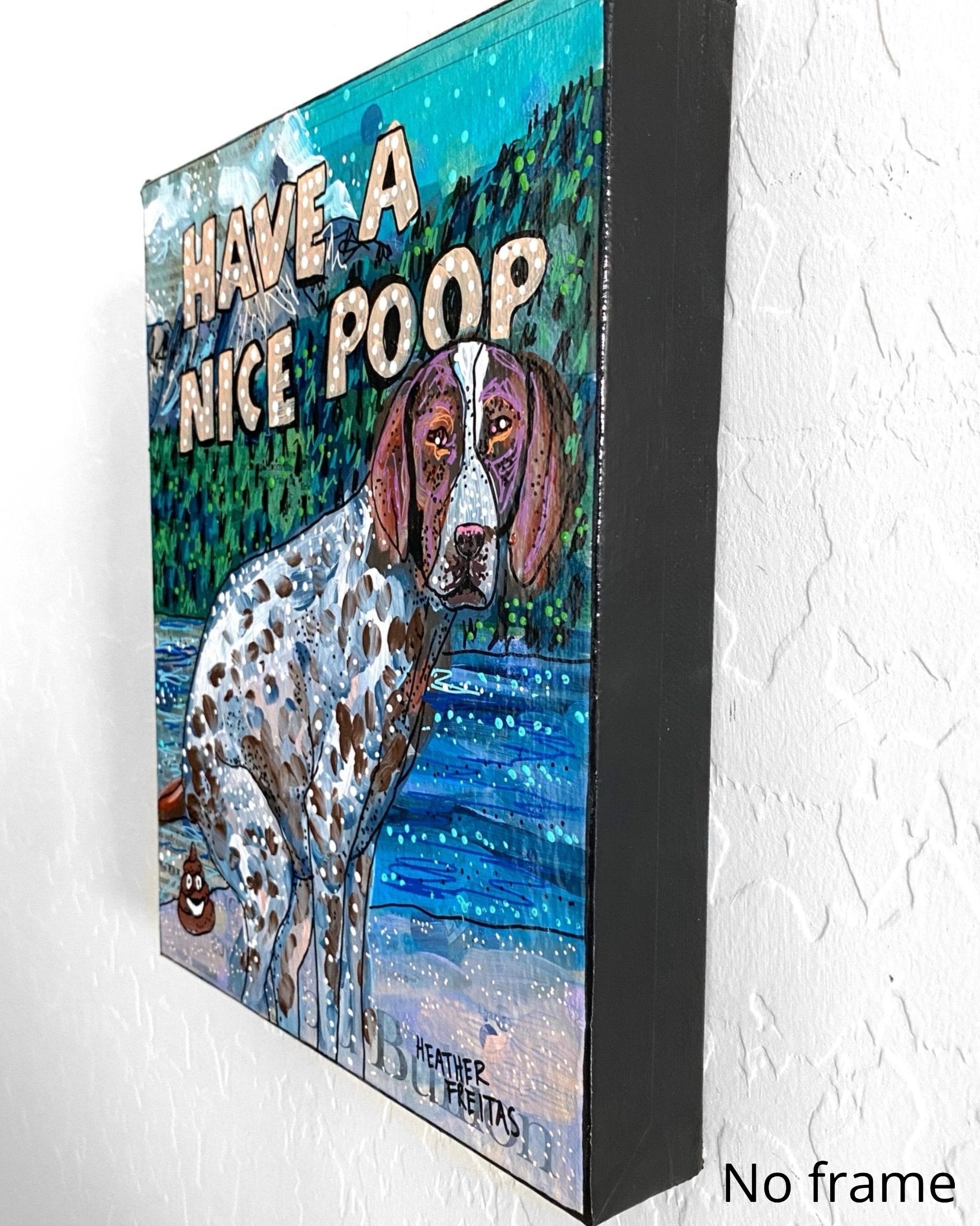 German Shorthaired Pointer Have A Nice Poop ( Original Painting )