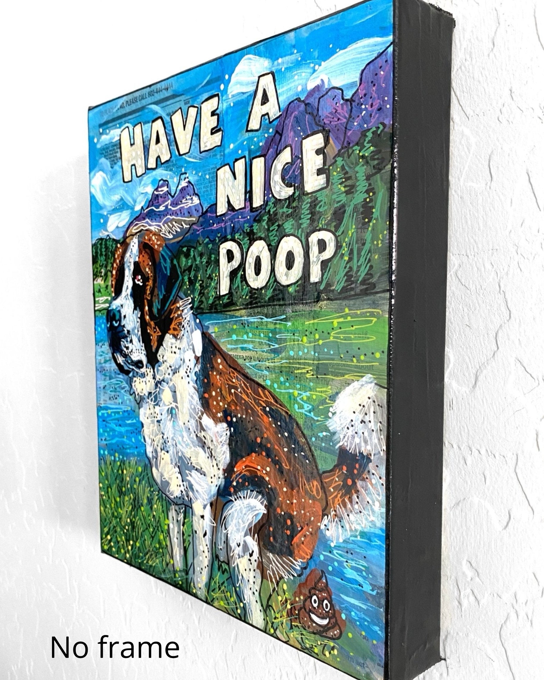 Saint Bernard Have A Nice Poop ( Original Painting )