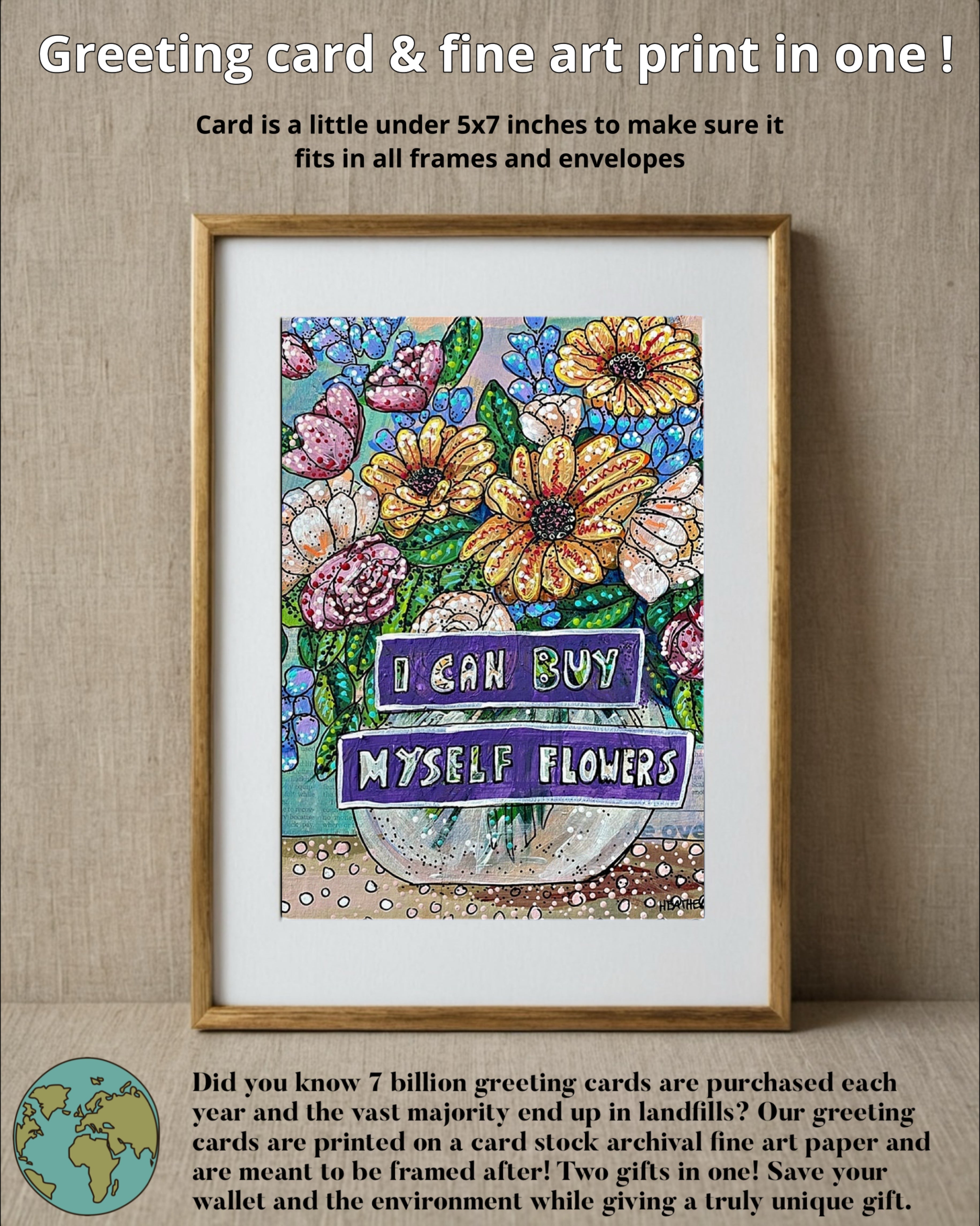 I Can Buy Myself Flowers - Limited Edition Greeting Card / Fine Art Print