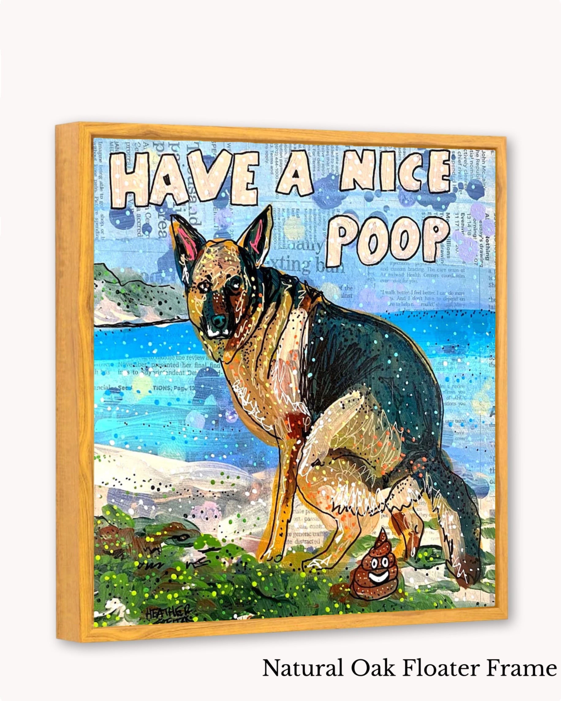 German Shepard Have A Nice Poop ( Original Painting )