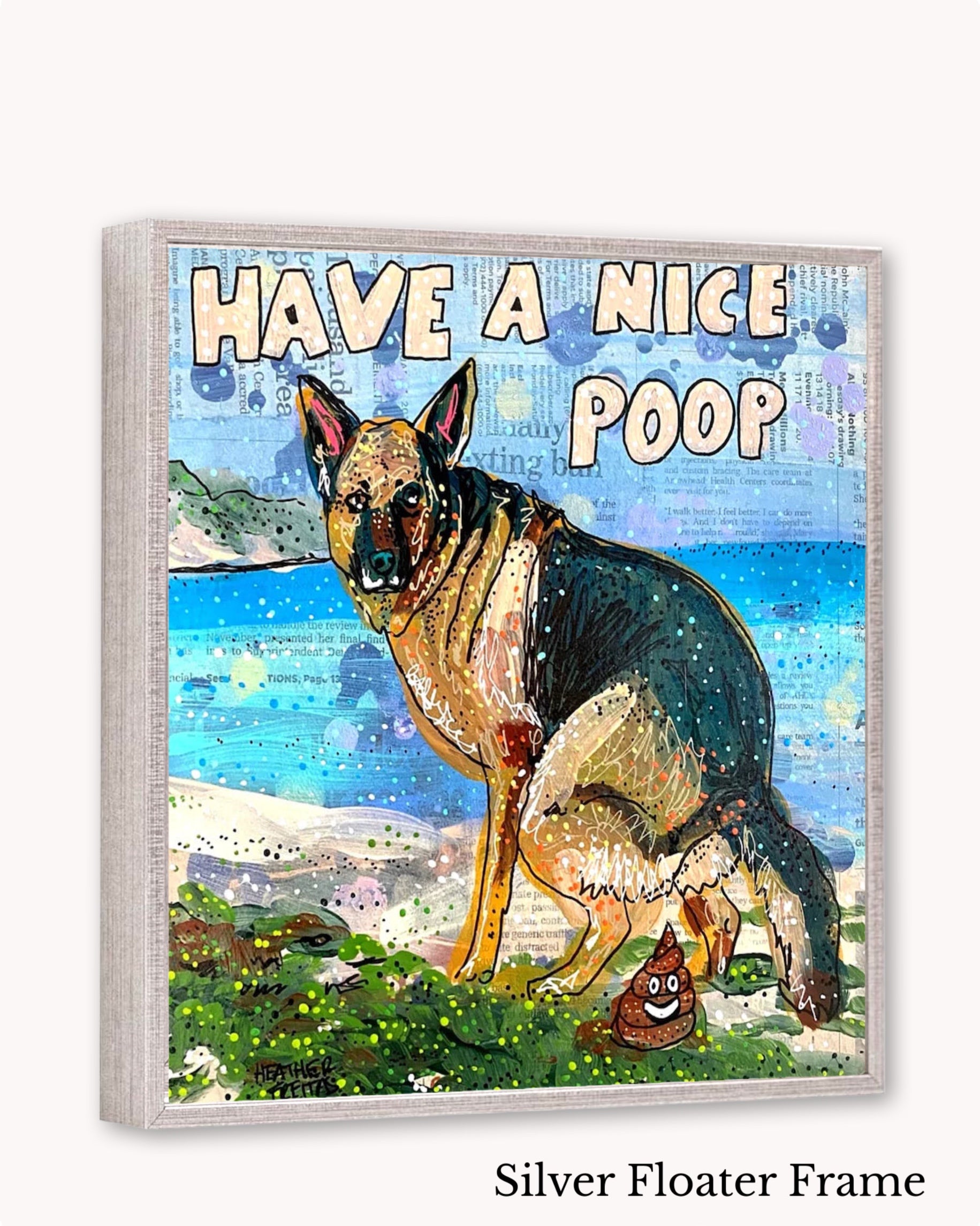 German Shepard Have A Nice Poop ( Original Painting )