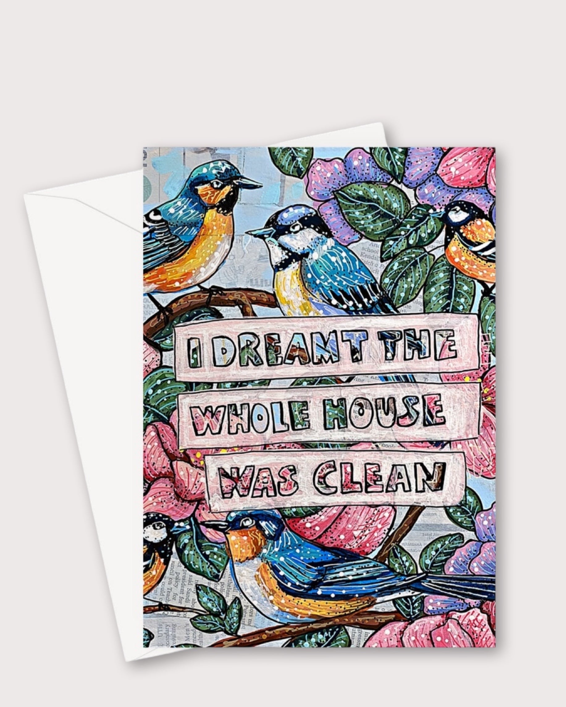 Dreamt The House Was Clean Greeting Card / Fine Art Print