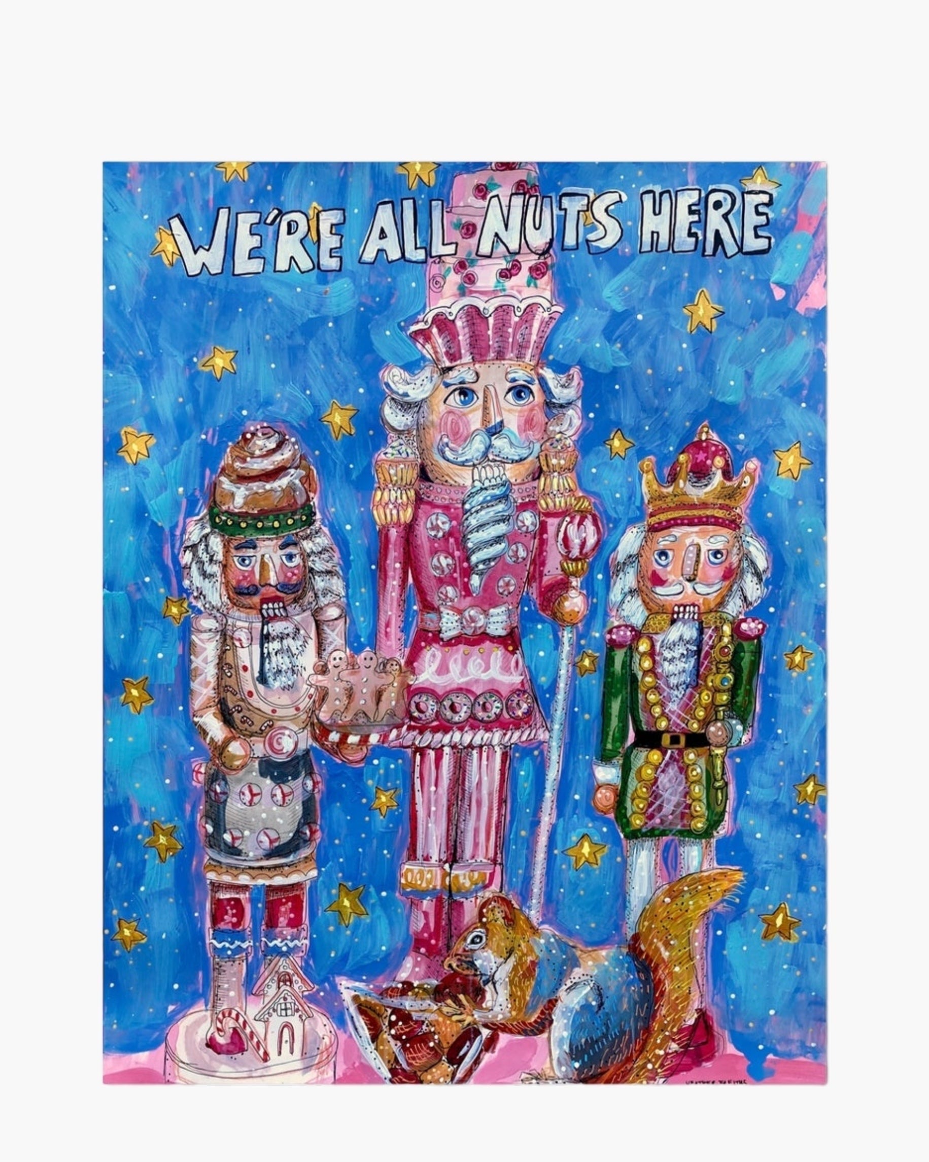 We’re All Nuts - Limited Edition Signed Paper Print