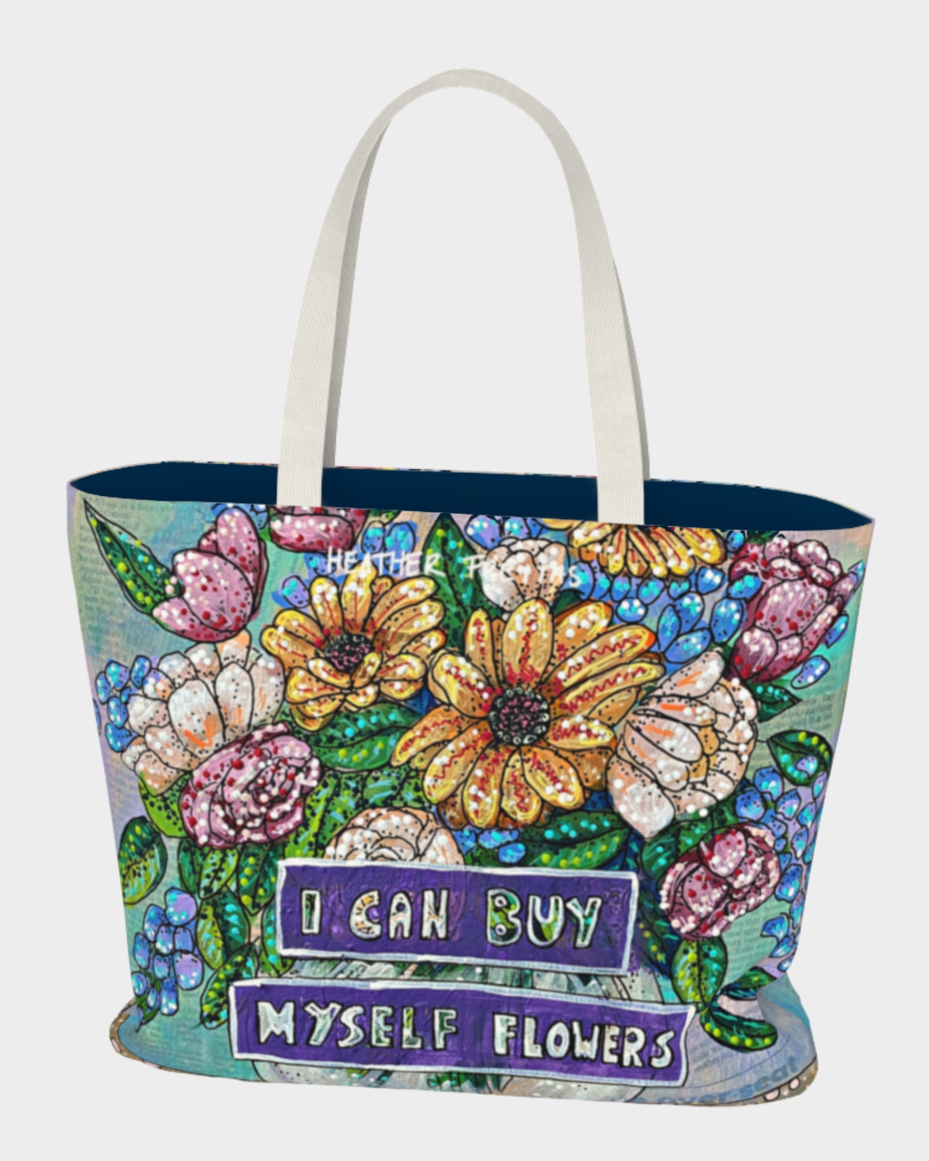 I Can Buy Myself Flowers Oversized Tote