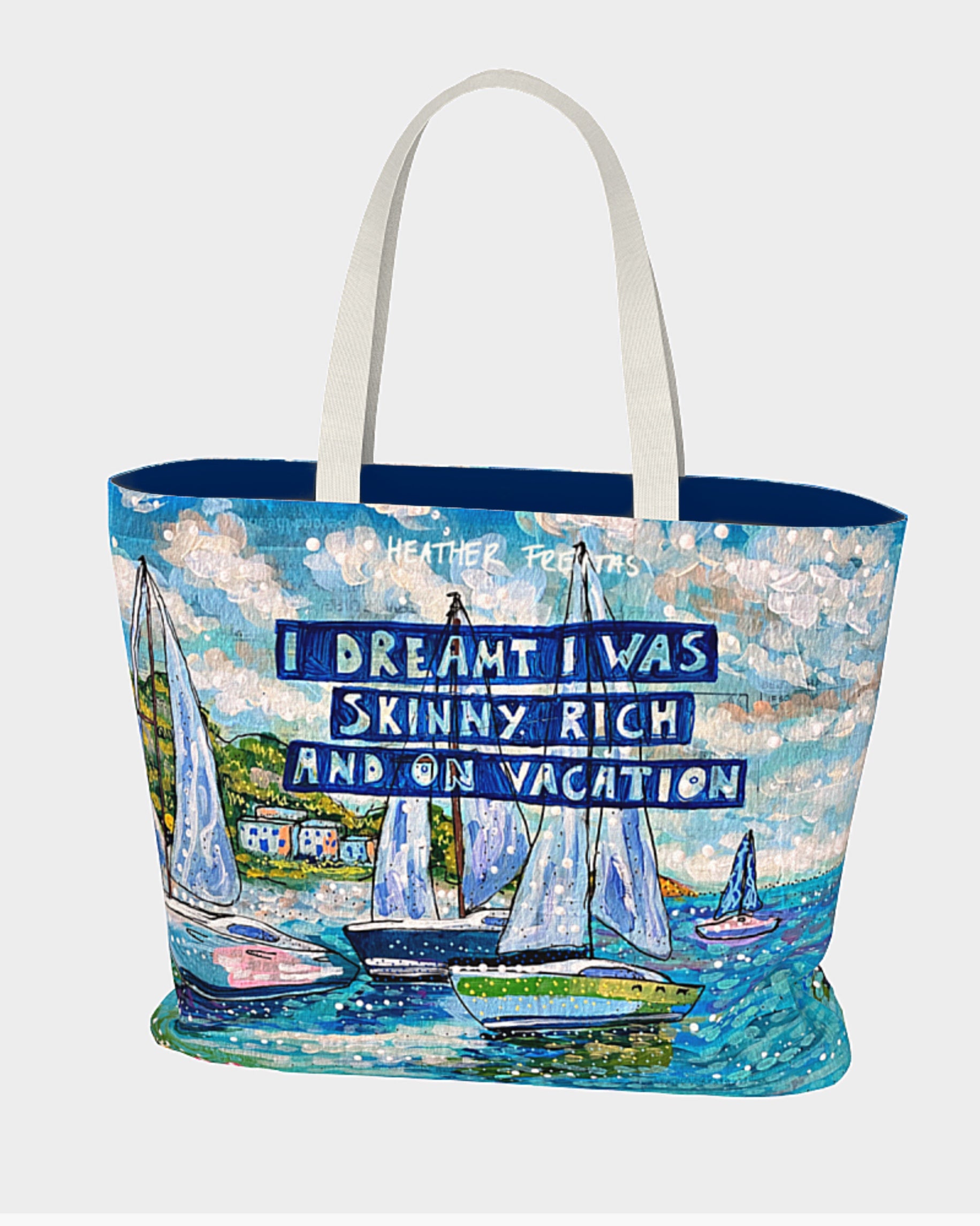 I Dreamt I Was Skinny, Rich & On Vacation Oversized Tote