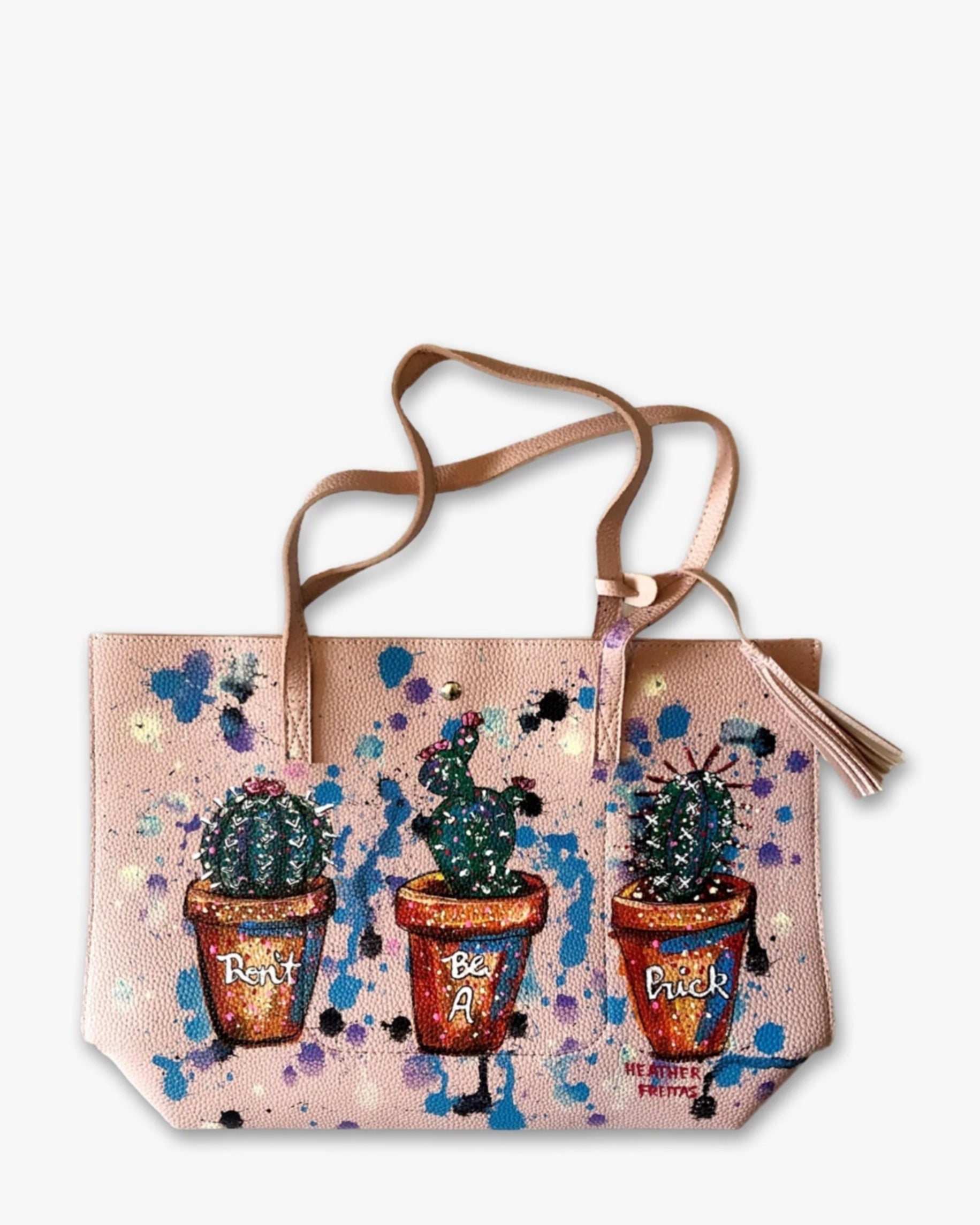 Don’t Be A Prick Hand Painted Handbag