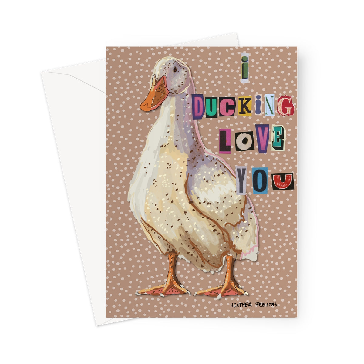 I Ducking Love You Greeting Card