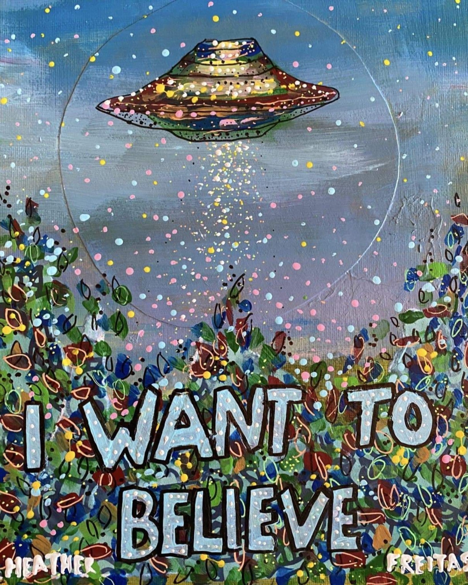 I Want To Believe - Heather Freitas - fine art home deccor